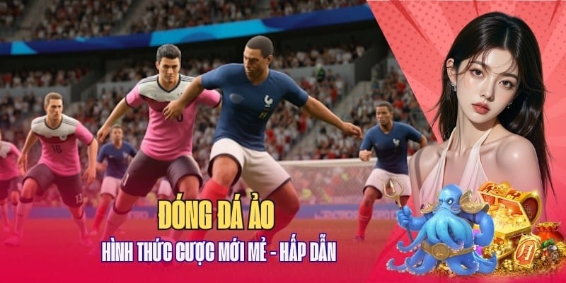 Hướng dẫn cược bóng đá ảo