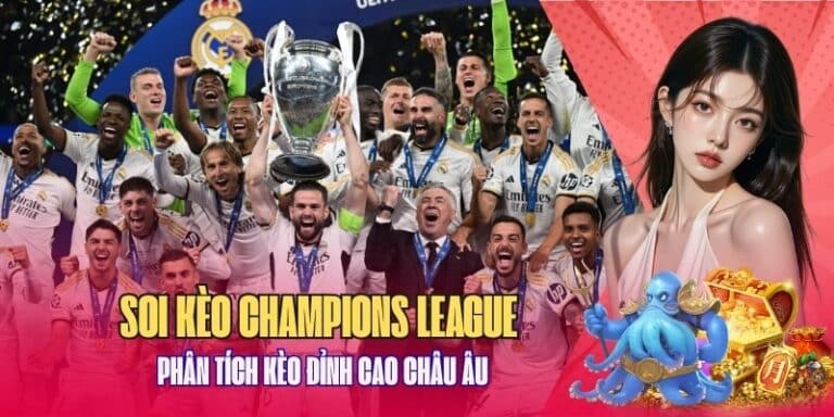 Soi kèo Champions League