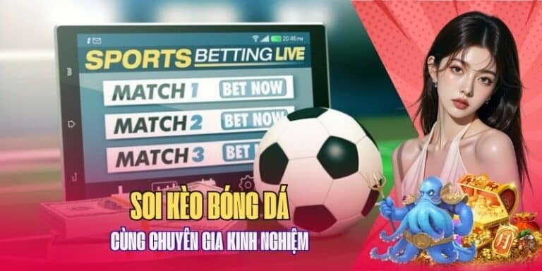soi kèo bóng từ các chuyên gia