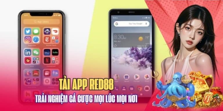 Tải app Red88 – Trải nghiệm cá cược mượt mà trên di động
